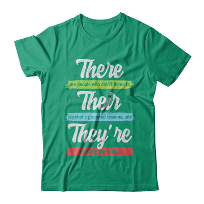 There Their And They're Funny Grammar Teacher T-Shirt & Hoodie | Teecentury.com