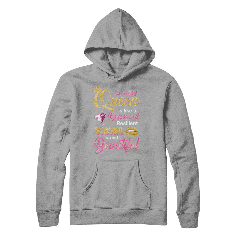 January Girls Queen Is Diamond Strong Beautiful T-Shirt & Hoodie | Teecentury.com