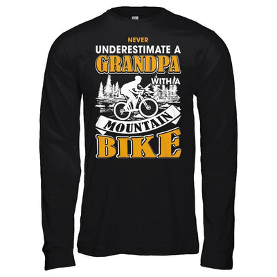 Never Underestimate A Grandpa With A Mountain Bike T-Shirt & Hoodie | Teecentury.com