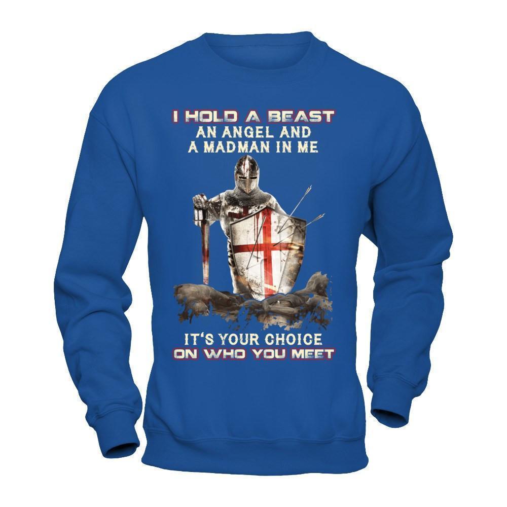 Knight Templar I Hold A Beast An Angel And A Madman In Me T-Shirt & Hoodie | Teecentury.com