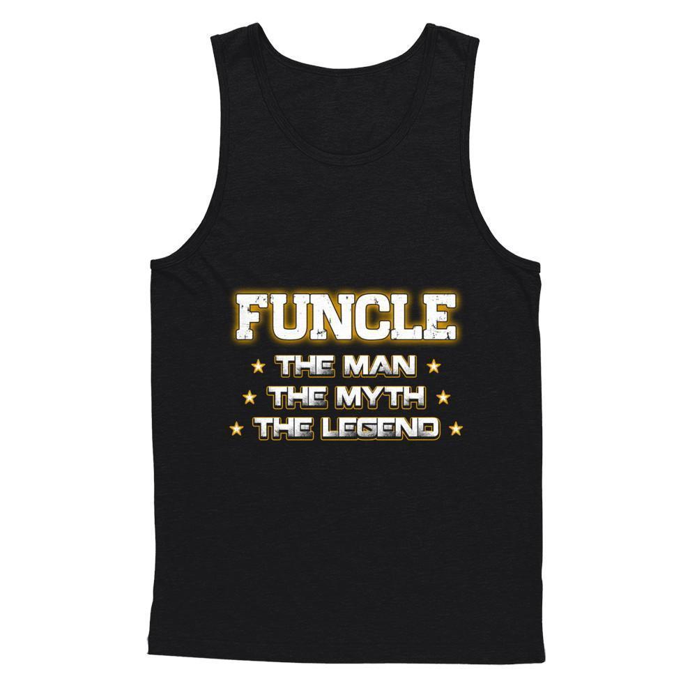 Funcle The Myth The Man The Legend Funny Uncle T-Shirt & Hoodie | Teecentury.com