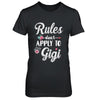 Grandmother Rules Don't Apply To Gigi T-Shirt & Hoodie | Teecentury.com