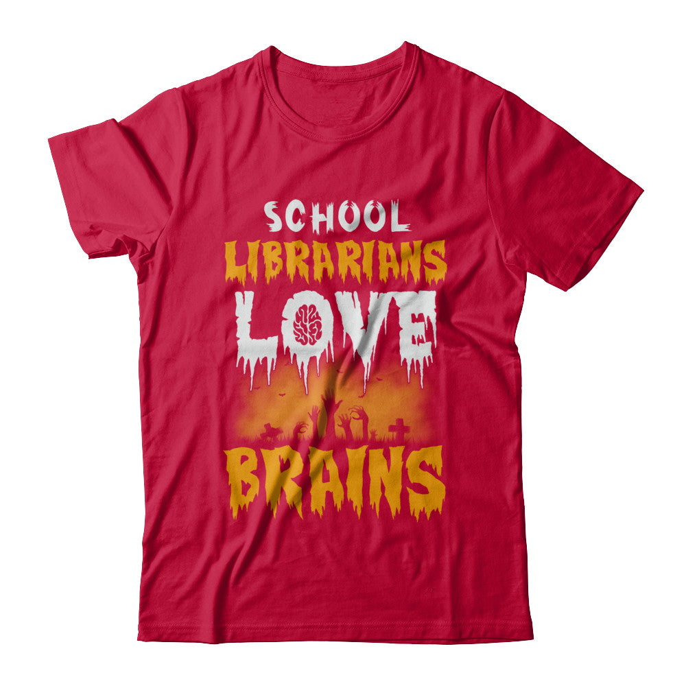School Librarians Love Brains Halloween Costume T-Shirt & Hoodie | Teecentury.com