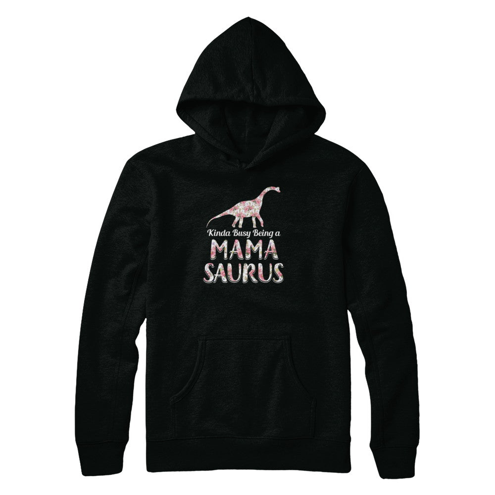 Mama Saurus Dinosaur Kinda Busy Being A Mamasaurus T-Shirt & Tank Top | Teecentury.com