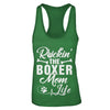 Rockin The Boxer Mom Life T-Shirt & Tank Top | Teecentury.com