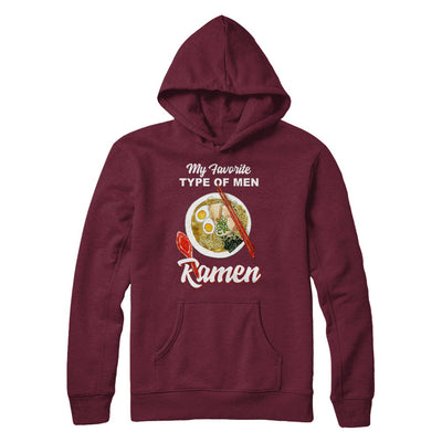 Food Japanese My Favorite Type Of Men Ramen T-Shirt & Hoodie | Teecentury.com
