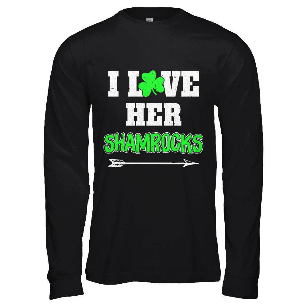 I Love Her Shamrocks Funny Couple St Patricks Day T-Shirt & Hoodie | Teecentury.com