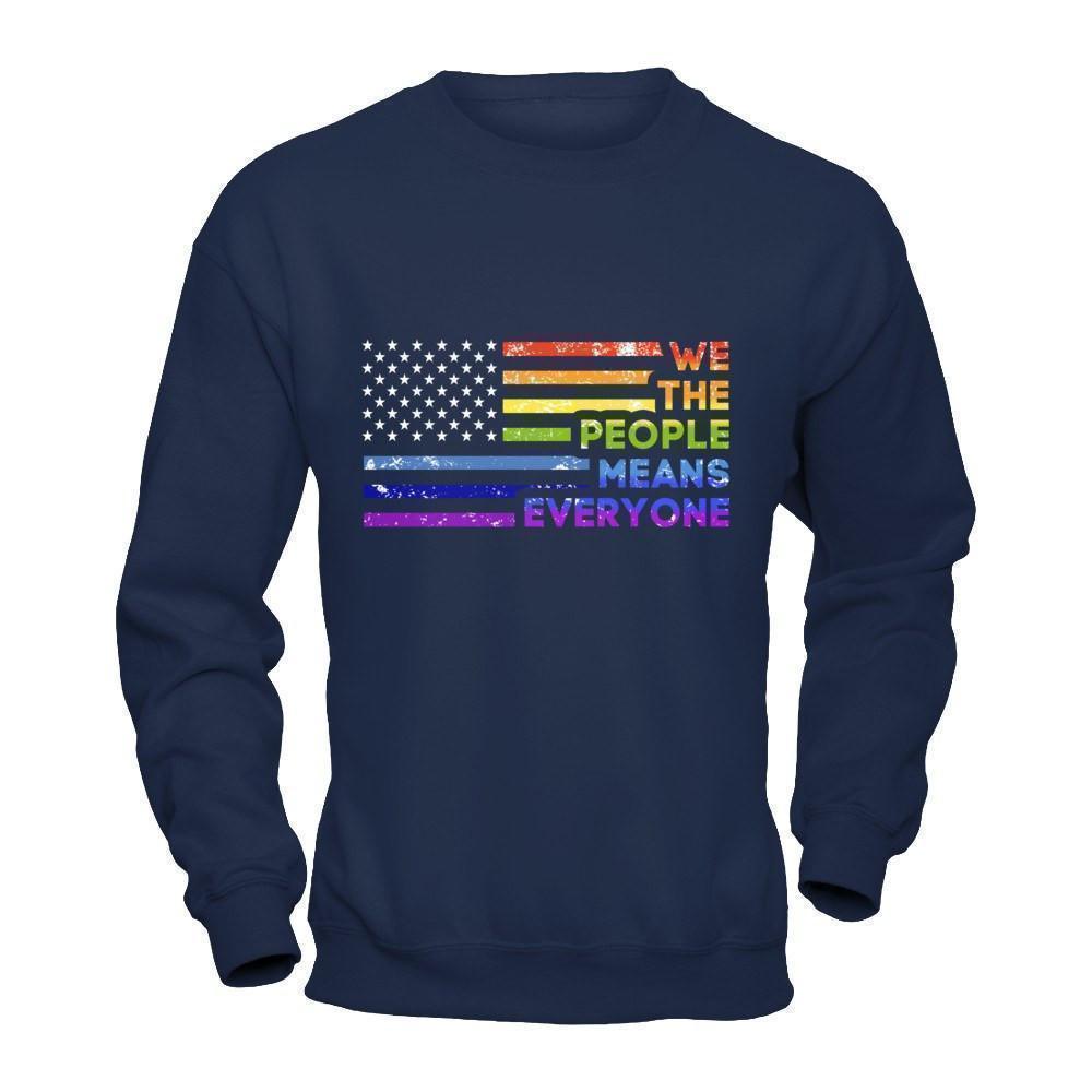 We The People Means Everyone T-Shirt & Hoodie | Teecentury.com