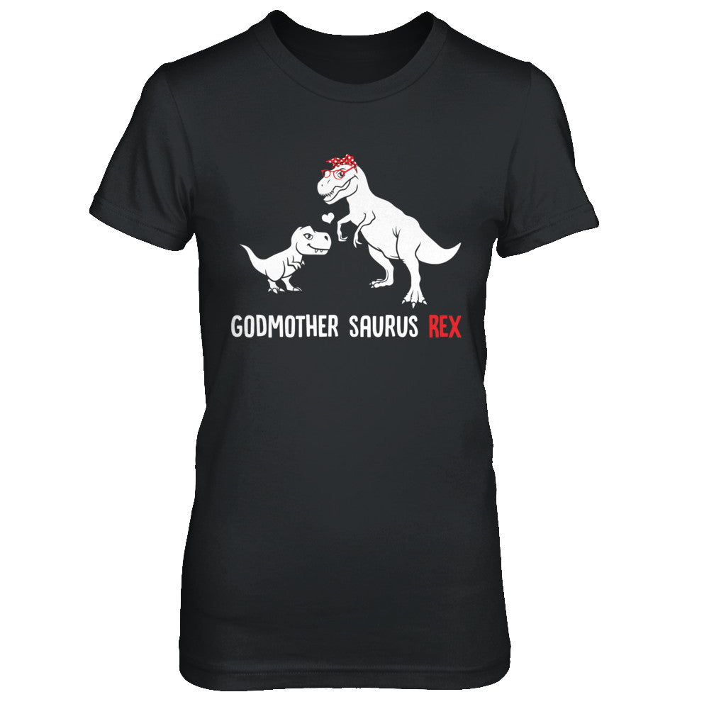 Godmother Saurus T-Rex Dinosaur Gift For God-Mother T-Shirt & Hoodie | Teecentury.com