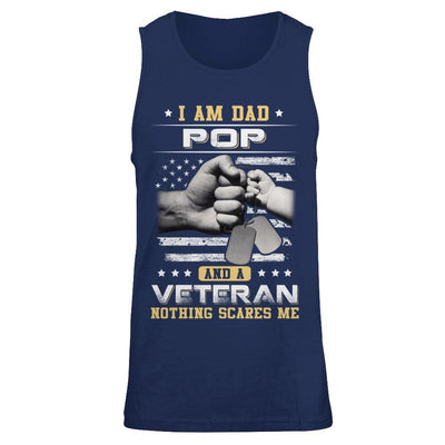 I'm A Dad Pop And A Veteran Nothing Scares Me T-Shirt & Hoodie | Teecentury.com