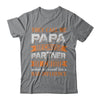 Call Papa Because Partner In Crime Make Bad Influence T-Shirt & Hoodie | Teecentury.com