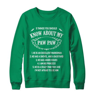 5 Things You Should Know About My Paw Paw Granddaughter T-Shirt & Sweatshirt | Teecentury.com