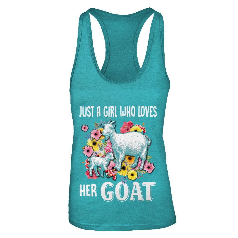 Just A Girl Who Loves Her Goat T-Shirt & Tank Top | Teecentury.com