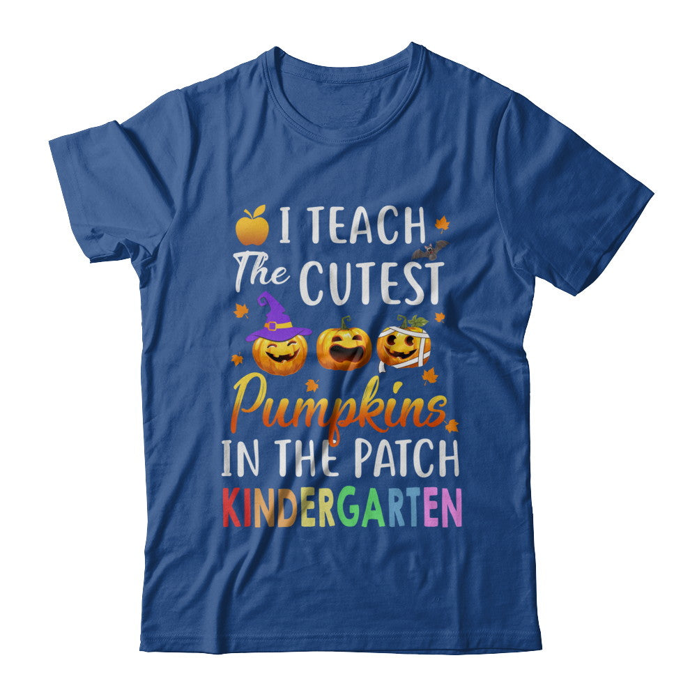 I Teach The Cutest Pumpkins In The Patch Kindergarten Halloween T-Shirt & Hoodie | Teecentury.com