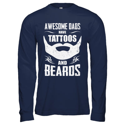 Awesome Dads Have Tattoos And Beards T-Shirt & Hoodie | Teecentury.com