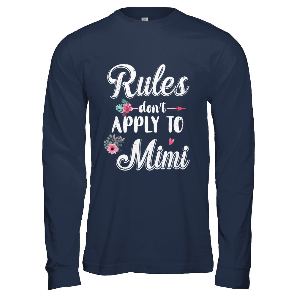 Grandmother Rules Don't Apply To Mimi T-Shirt & Hoodie | Teecentury.com