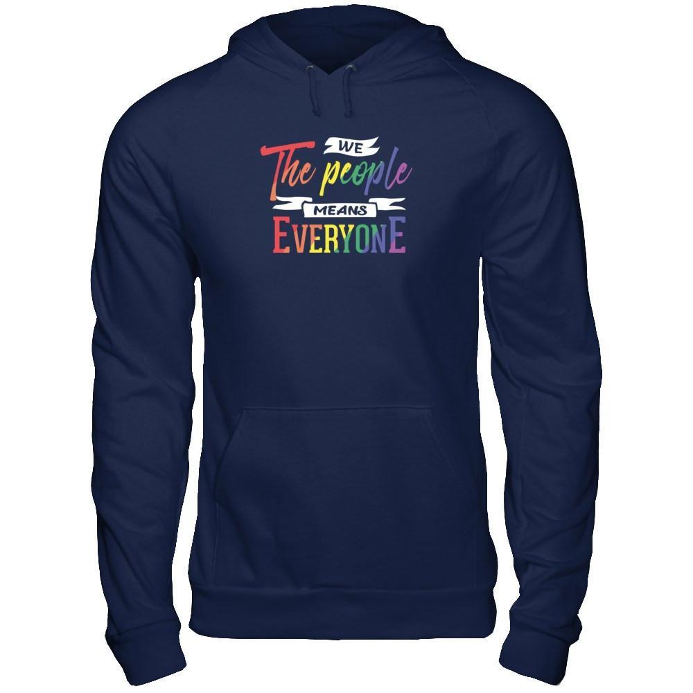We The People Means Everyone T-Shirt & Hoodie | Teecentury.com