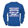 Mother Of Little Boys Work From Son Up 'Til Son Down T-Shirt & Hoodie | Teecentury.com