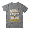 My Favorite Baseball Player Calls Me Dad Baseball T-Shirt & Hoodie | Teecentury.com