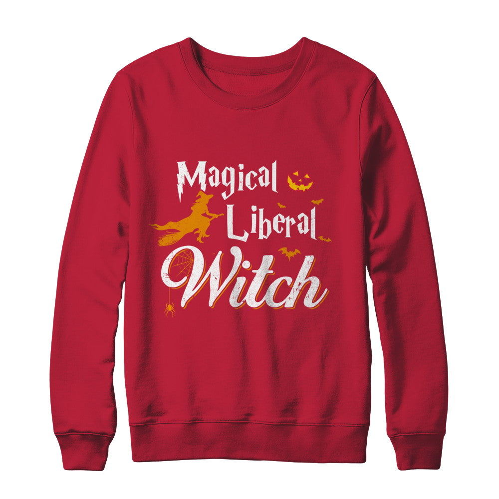 Magical Liberal Witch Happy Halloween T-Shirt & Sweatshirt | Teecentury.com