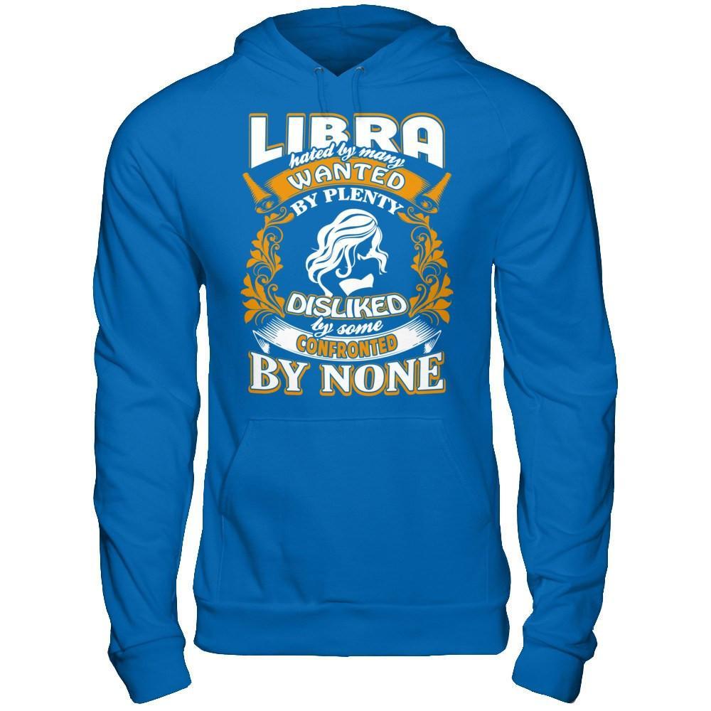Libra Hated By Many Wanted By Plenty T-Shirt & Hoodie | Teecentury.com