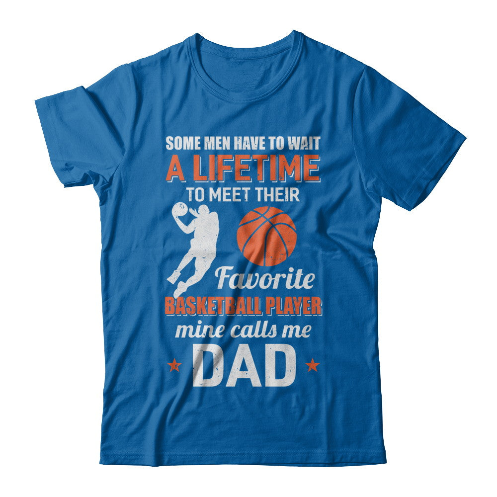 Funny My Favorite Basketball Player Calls Me Dad T-Shirt & Hoodie | Teecentury.com