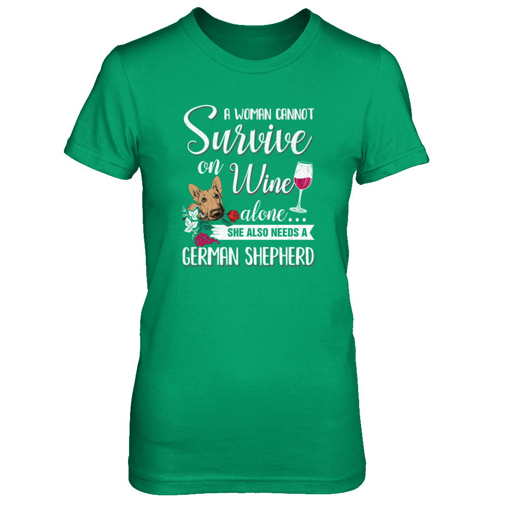 A Woman Can't Survive On Wine Alone German Shepherd Dog T-Shirt & Tank Top | Teecentury.com