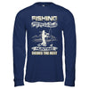 Fishing Solves Most of My Problems Hunting Solves The Rest T-Shirt & Hoodie | Teecentury.com