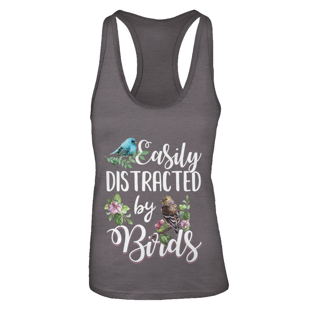 Easily Distracted By Birds T-Shirt & Tank Top | Teecentury.com