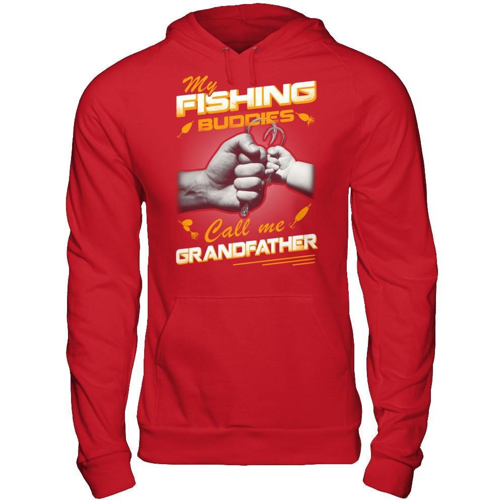 My Fishing Buddies Call Me Grandfather T-Shirt & Hoodie | Teecentury.com