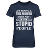 Warning This Redhead Does Not Play Well With Stupid People T-Shirt & Hoodie | Teecentury.com