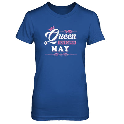 This Queen Was Born In May T-Shirt & Tank Top | Teecentury.com