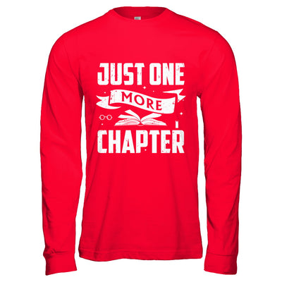 Just One More Chapter Bookworms Book Reading T-Shirt & Hoodie | Teecentury.com