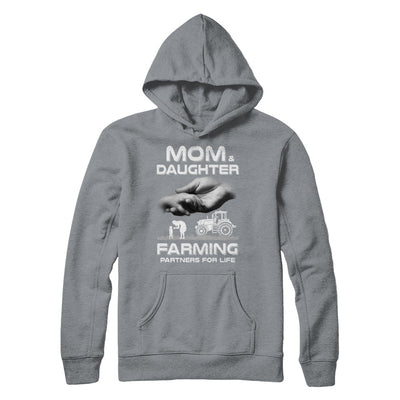 Farmer Mom And Daughter Farming Partners For Life Mothers Day T-Shirt & Hoodie | Teecentury.com