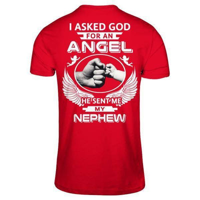 I Asked God For An Angel He Sent Me My Nephew T-Shirt & Hoodie | Teecentury.com