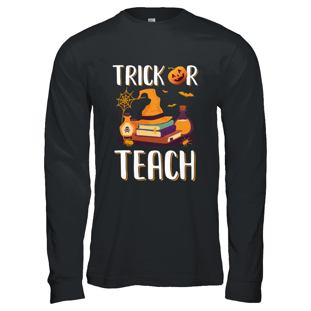 Trick Or Teach Halloween Gift Costume For Teacher T-Shirt & Hoodie | Teecentury.com