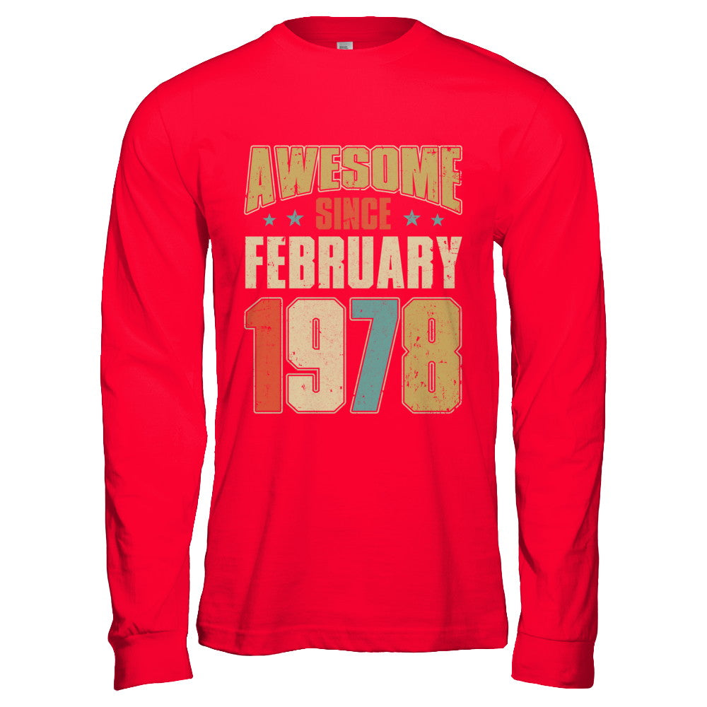 Vintage Retro Awesome Since February 1978 44th Birthday T-Shirt & Hoodie | Teecentury.com