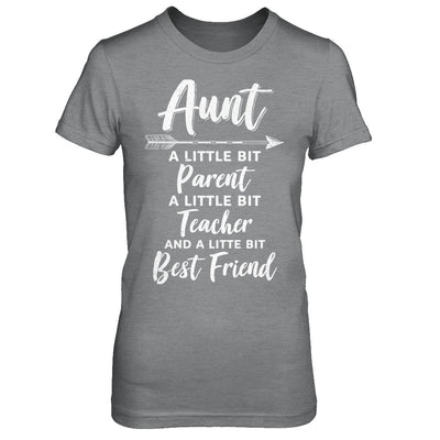 Being Aunt Is A Little Bit Parent Teacher Best Friends T-Shirt & Hoodie | Teecentury.com