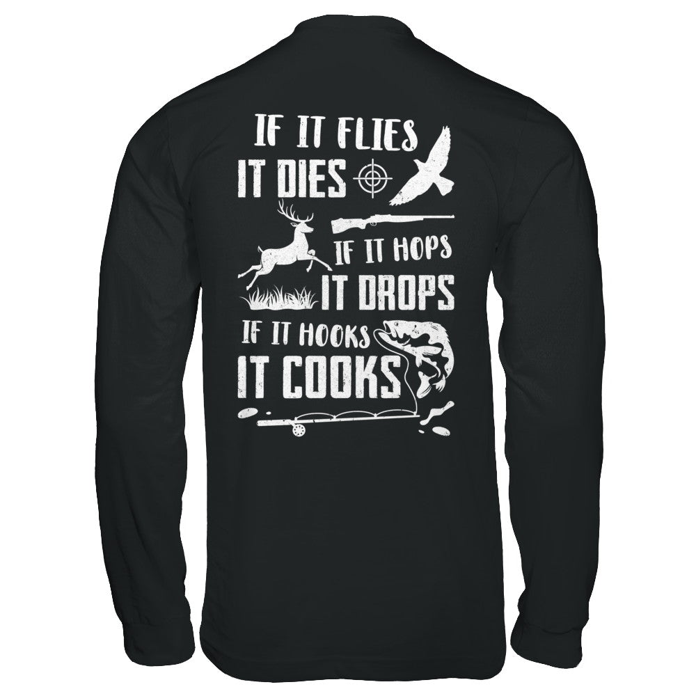 If It Flies If It Hops If It Hooks Funny Hunting Fishing T-Shirt & Hoodie | Teecentury.com