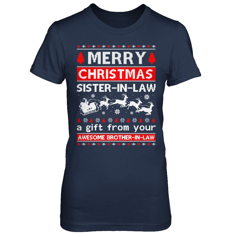 Merry Christmas Sister-In-Law A Gift From Your Brother-In-Law Sweater T-Shirt & Sweatshirt | Teecentury.com
