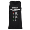 When Life Gets You Down Remember It's Only One Down The Rest Is Up T-Shirt & Hoodie | Teecentury.com