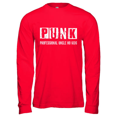 Punk Professional Uncle No Kids Rock T-Shirt & Hoodie | Teecentury.com