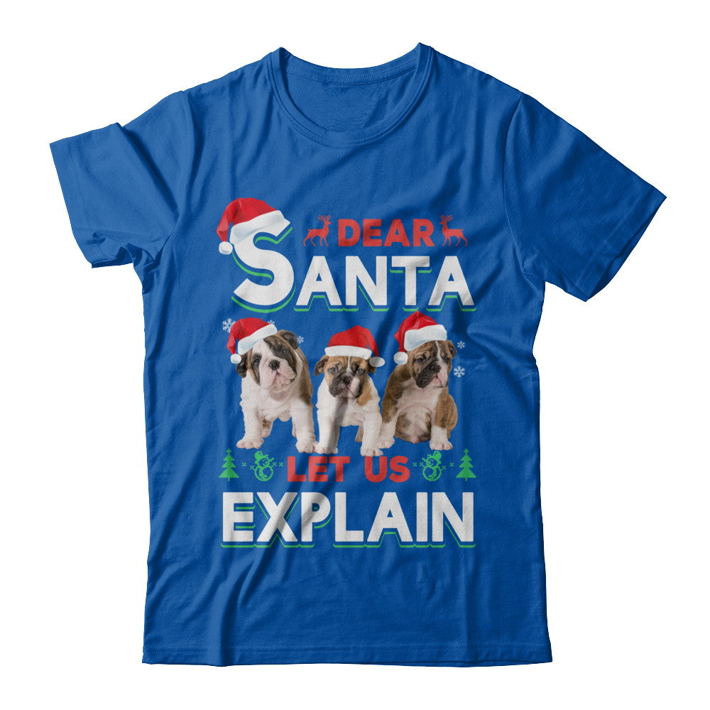 Dear Santa Funny Bulldogs Puppies Christmas Gift T-Shirt & Hoodie | Teecentury.com