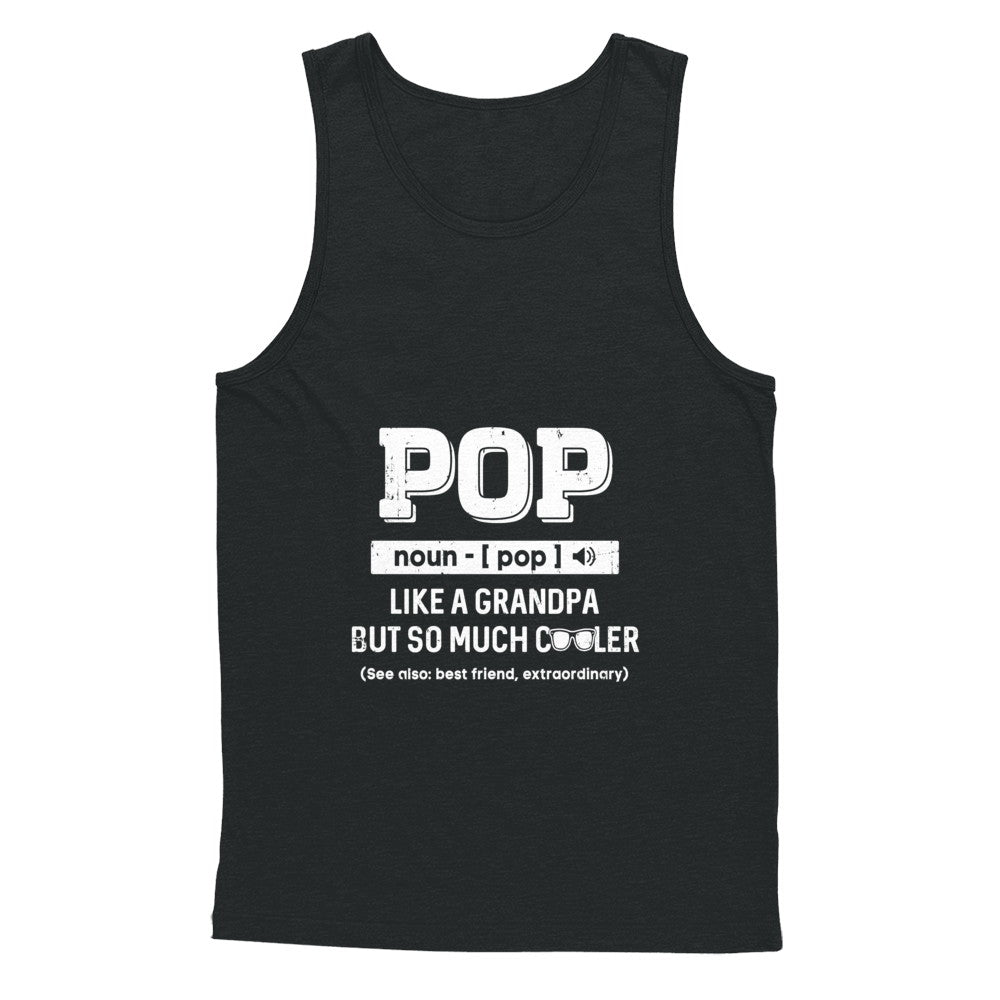Pop Like A Grandpa Only Cooler Fathers Day Gift T-Shirt & Hoodie | Teecentury.com