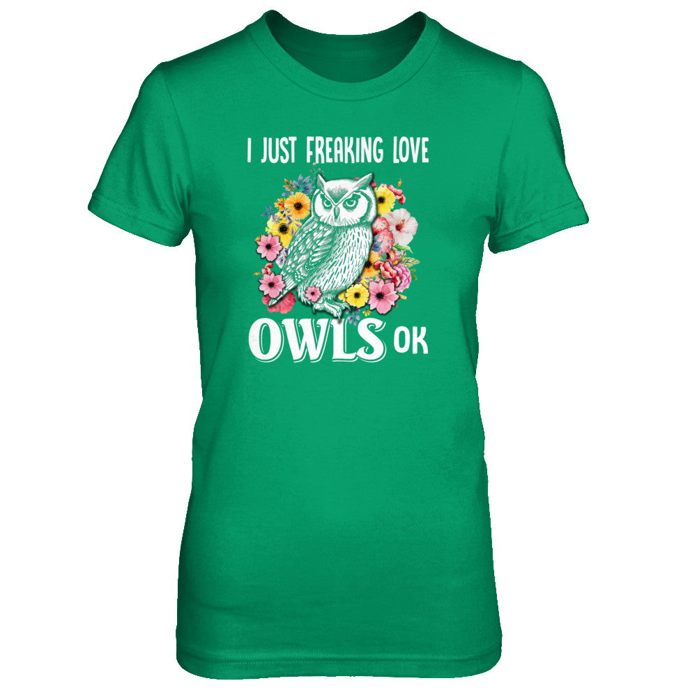 I Just Freaking Love Owls T-Shirt & Tank Top | Teecentury.com
