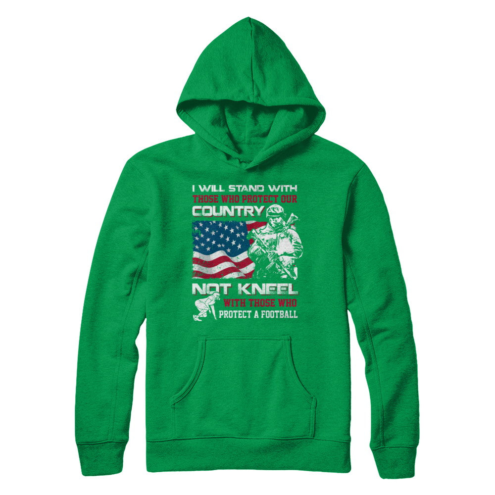 I Stand For The American Flag I Don't Kneel Football T-Shirt & Hoodie | Teecentury.com