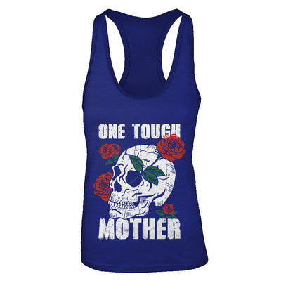 One Tough Mother Skull Rose T-Shirt & Tank Top | Teecentury.com