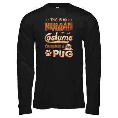 Dog Halloween My Human Costume I'm Really A Pug T-Shirt & Tank Top | Teecentury.com