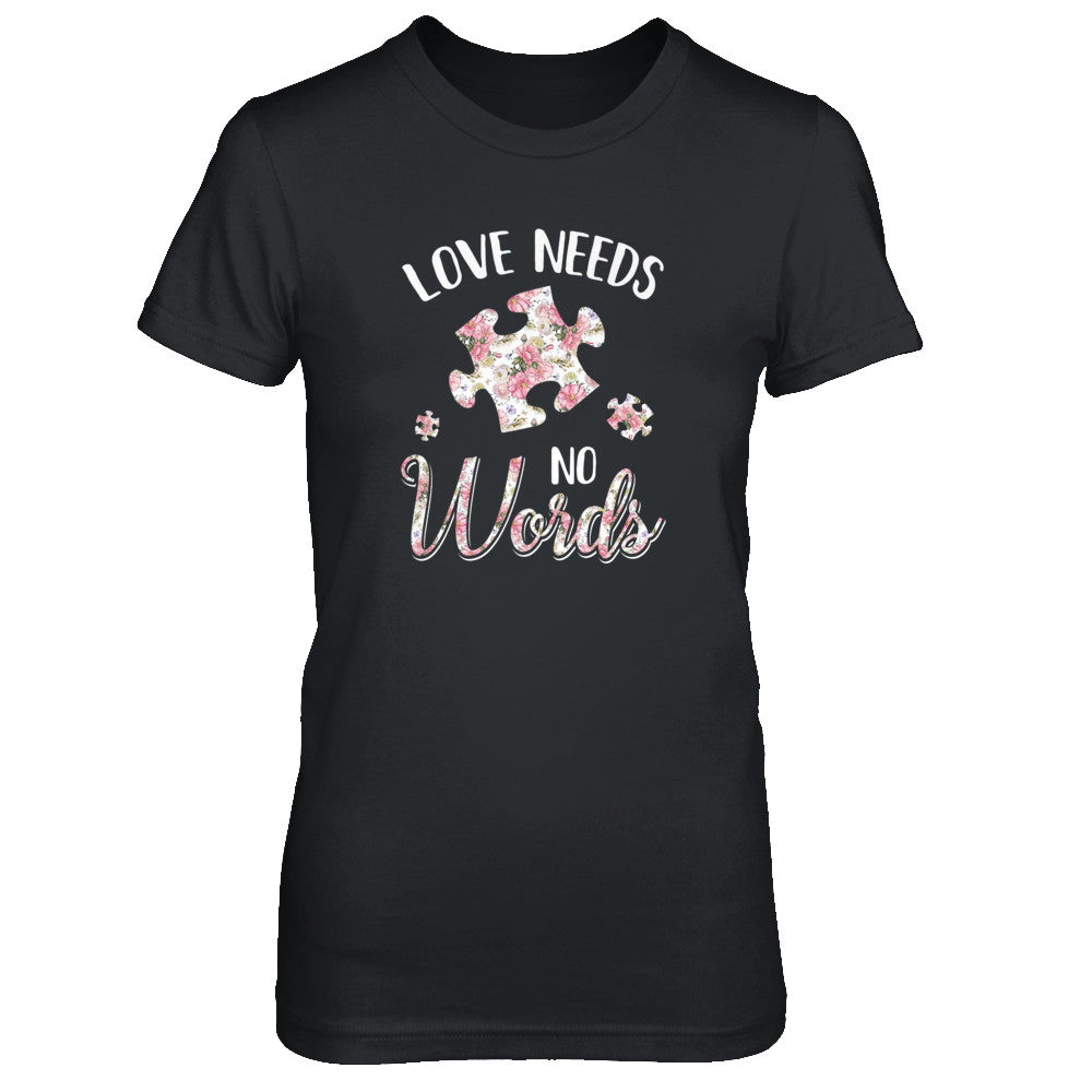 Love Needs No Word Autistic Sign Autism Awareness T-Shirt & Tank Top | Teecentury.com