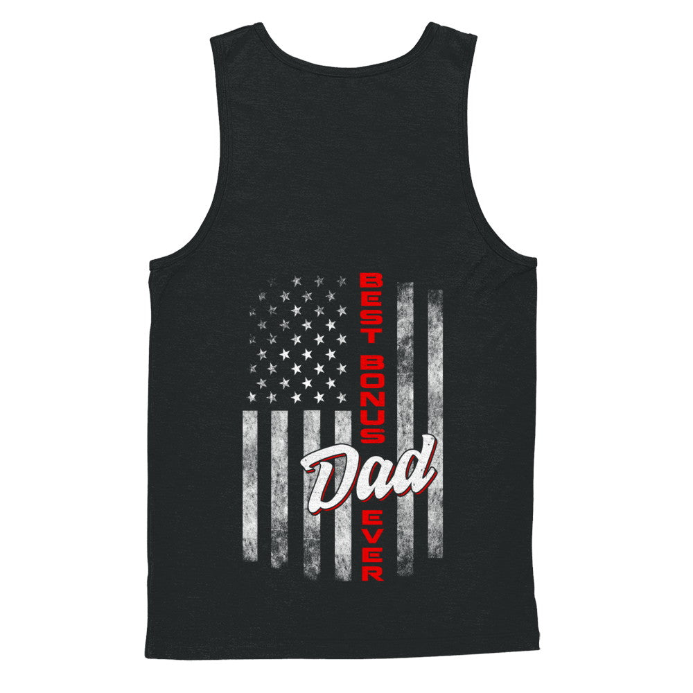 Best Bonus Dad Ever American Flag 4Th Of July Fathers Day T-Shirt & Hoodie | Teecentury.com